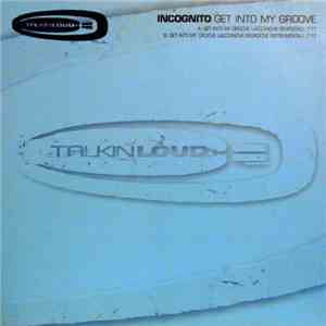 Incognito - Get Into My Groove download free