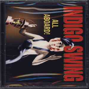 Indigo Swing - All Aboard! download free