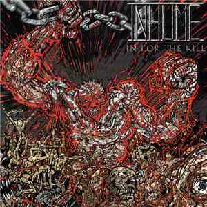Inhume - In For The Kill download free