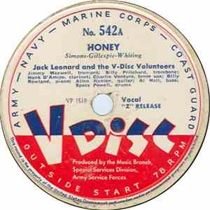 Jack Leonard And The V-Disc Volunteers / Bing Crosby, Mary Martin & Jack Teagarden - Honey / The Waiter, The Porter And The Upstairs Maid download free