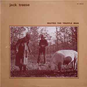 Jack Treese - Maitro The Truffle Man download free