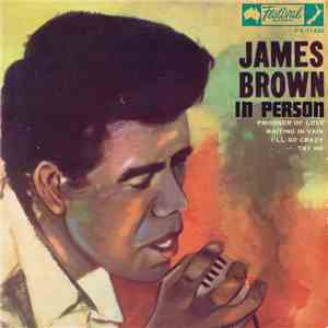 James Brown - James Brown In Person download free