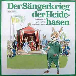 James Krüss - Der Sängerkrieg Der Heidehasen. Ein Hörspiel Für Groß Und Klein Von James Krüss download free