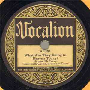 James McCravy  / Frank And James McCravy - What Are They Doing In Heaven Today? / One Night As I Lay Dreaming download free