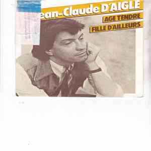 Jean-Claude D'Aigle - Age Tendre download free