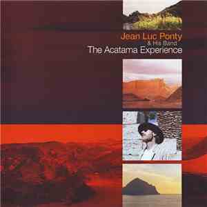 Jean-Luc Ponty - The Atacama Experience download free
