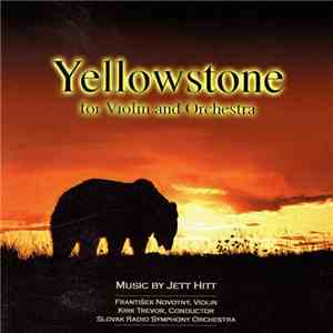 Jett Hitt - Yellowstone For Violin And Orchestra download free