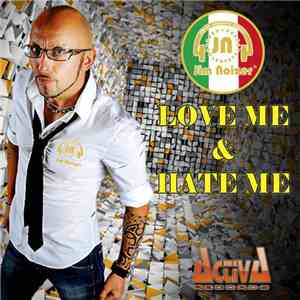 Jim Noizer - Love Me & Hate Me download free