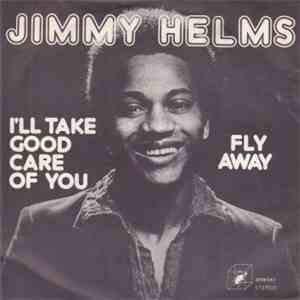Jimmy Helms - I'll Take Good Care Of You download free
