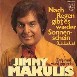 Jimmy Makulis - Nach Regen Gibt Es Wieder Sonnenschein download free