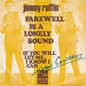 Jimmy Ruffin - Farewell Is A Lonely Sound download free