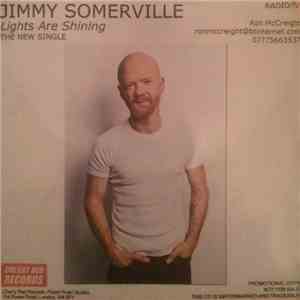 Jimmy Somerville - Lights Are Shining download free