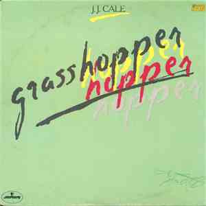 J.J. Cale - Grasshopper download free J.J. Cale - Grasshopper download mp3 flac