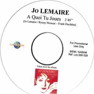 Jo Lemaire - A Quoi Tu Joues download free