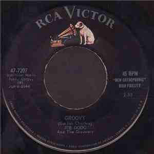 Joe Dodo And The Groovers - Groovy / Goin' Steady download free