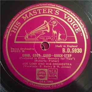 Joe Loss And His Orchestra - Good, Good, Good / Oh ! What It Seemed To Be download free