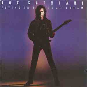 Joe Satriani - Flying In A Blue Dream download free