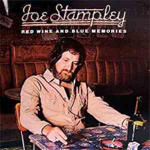 Joe Stampley - Red Wine And Blue Memories download free