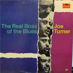 Joe Turner - The Real Boss Of The Blues download free