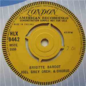Joel Grey Orch: & Chorus / Burt & The Backbeats - Brigitte Bardot / Felicidade download free