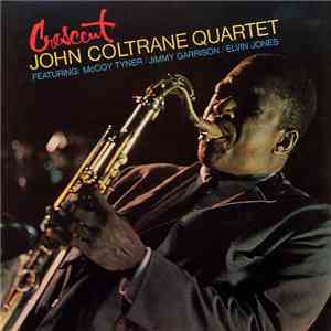 John Coltrane Quartet - Crescent download free