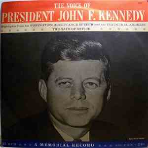 John F. Kennedy - The Voice Of President John F. Kennedy download free