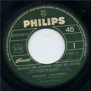 Johnny Hallyday - Quand Un Homme Perd Ses Reves download free