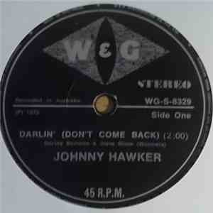 Johnny Hawker - Darlin' (Don't Come Back) download free