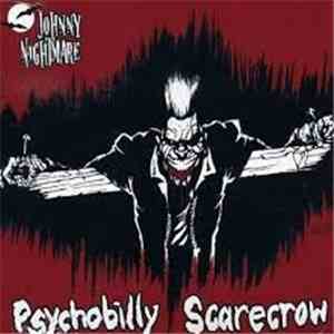 Johnny Nightmare - Psychobilly Scarecrow download free