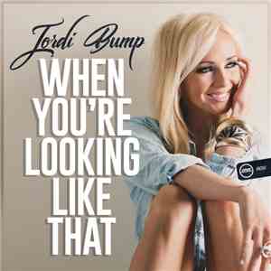 Jordi Bump - When You're Looking Like That download free