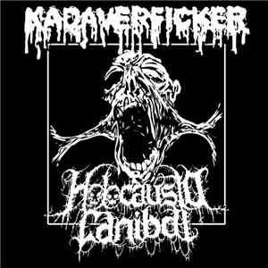 Kadaverficker, Holocausto Canibal - Kadaverficker / Holocausto Canibal download free