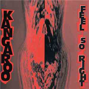 Kangaroo - Feel So Right download free