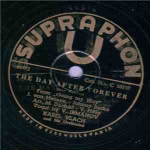 Karel Vlach Se Svým Orchestrem, V. Irmanov, Jiřina Salačová - The Day After Forever / Dearly Beloved download free