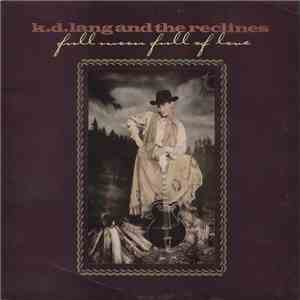 k.d. lang and the reclines - Full Moon Full Of Love download free