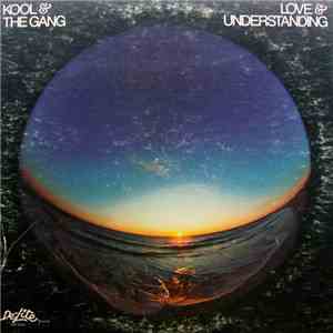 Kool & The Gang - Love & Understanding download free
