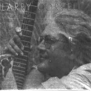 Larry Coryell - Inner City Blues download free