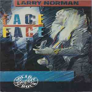 Larry Norman - Face To Face download free