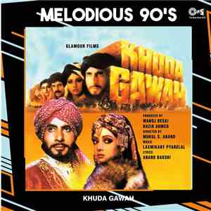 Laxmikant Pyarelal, Anand Bakshi - Khuda Gawah download free