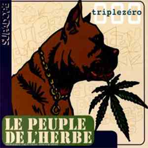 Le Peuple De L'Herbe - Triple Zero download free
