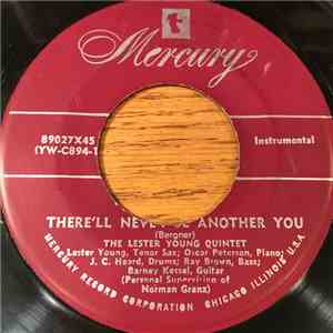 Lester Young Quintet - There'll Never Be Another You / Almost Like Being In Love download free