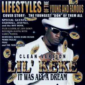 Lil' Keke - It Was All A Dream - Clean Version download free