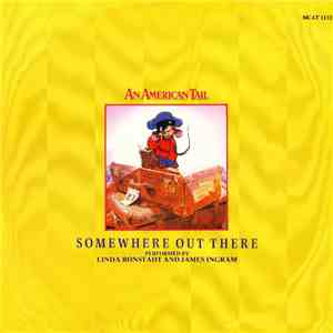 Linda Ronstadt And James Ingram - Somewhere Out There download mp3 flac