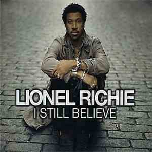 Lionel Richie - I Still Believe download free