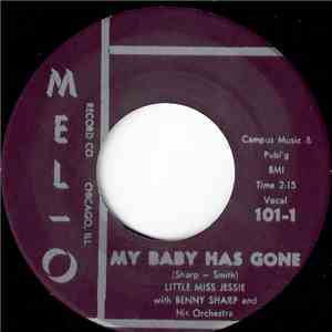 Little Miss Jessie With Benny Sharp And His Orchestra - My Baby Has Gone / St. Louis Sunset Twist download free