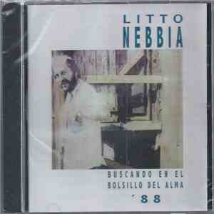 Litto Nebbia - Buscando En El Bolsillo Del Alma '88 download free