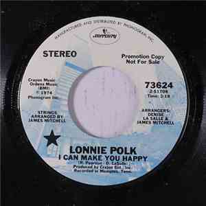 Lonnie Polk - I Can Make You Happy download free