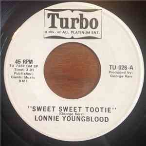 Lonnie Youngblood - Sweet Sweet Tootie download free