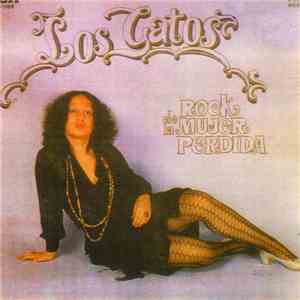 Los Gatos - Rock De La Mujer Perdida download free