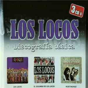 Los Locos  - Discografía Básica: Los Locos / El Segundo de Los Locos / Algo Salvaje download free