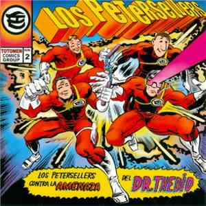 Los Petersellers - Los Petersellers Contra La Amenaza Del Dr. Thedio download free